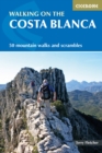 Walking on the Costa Blanca : 50 mountain walks and scrambles - eBook