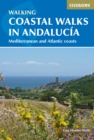 Coastal Walks in Andalucia : The best hiking trails close to Andalucia's Mediterranean and Atlantic Coastlines - eBook