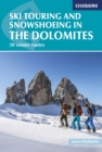 Ski Touring and Snowshoeing in the Dolomites : 50 winter routes - eBook