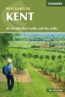 Walking in Kent : 40 circular short walks and day walks - eBook