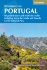 Walking in Portugal : 40 graded short and multi-day walks including Serra da Estrela and Peneda GerAªs National Park - eBook