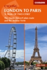 Cycling London to Paris : The classic Dover/Calais route and the Avenue Verte - eBook