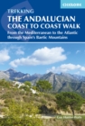 The Andalucian Coast to Coast Walk : From the Mediterranean to the Atlantic through the Baetic Mountains - eBook