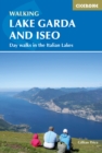 Walking Lake Garda and Iseo : Day walks in the Italian Lakes - eBook
