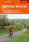 Cycling the Reivers Route : Coast to coast through wild Northumberland's border country - eBook
