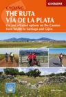 Cycling the Ruta Via de la Plata : On and off-road options on the Camino from Seville to Santiago and Gijon - eBook
