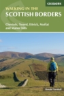Walking in the Scottish Borders : Cheviots, Tweed, Ettrick, Moffat and Manor hills - eBook