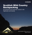 Scottish Wild Country Backpacking : 30 weekend and multi-day routes in the Highlands and Islands - eBook