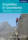 Scrambles in Snowdonia : 80 of the best routes - Snowdon, Glyders, Carneddau, Eifionydd and outlying areas - eBook