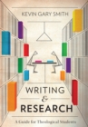 Writing and Research : A Guide for Theological Students - eBook