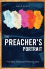 The Preacher's Portrait : Five New Testament Word Studies - eBook