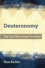 Deuteronomy : The God Who Keeps Promises - eBook