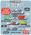Little Explorers: On the Move - Book