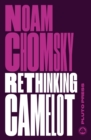 Rethinking Camelot : JFK, the Vietnam War, and U.S. Political Culture - eBook