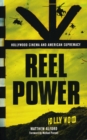 Reel Power : Hollywood Cinema and American Supremacy - eBook