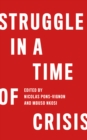 Struggle in a Time of Crisis - eBook
