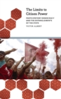The Limits to Citizen Power : Participatory Democracy and the Entanglements of the State - eBook