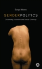 Gender Politics : Citizenship, Activism and Sexual Diversity - eBook