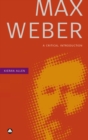 Max Weber : A Critical Introduction - eBook