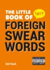 The Little Book of Foreign Swear Words - eBook