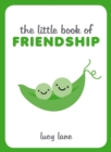 The Little Book of Friendship - eBook