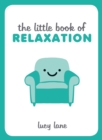 The Little Book of Relaxation - eBook