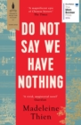 Do Not Say We Have Nothing - eBook