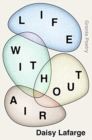 Life Without Air - Book