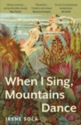 When I Sing, Mountains Dance - Book