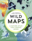Brilliant Maps in the Wild : A Nature Atlas for Curious Minds - eBook