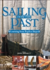 Sailing into the Past : Learning from Replica Ships - eBook