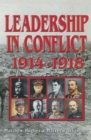 Leadership In Conflict 1914-1918 - eBook