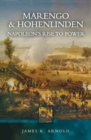 Marengo & Hohenlinden : Napoleon's Rise to Power - eBook