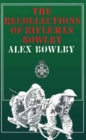 The Recollections of Rifleman Bowlby - eBook