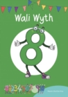 Cyfres Cymeriadau Difyr: Stryd y Rhifau - Wali Wyth - eBook