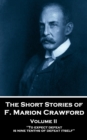 The Short Stories - Volume 2 : "To expect defeat is nine-tenths of defeat itself." - eBook