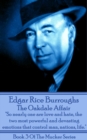 The Oakdale Affair : "So nearly one are love and hate, the two most powerful and devasting emotions that control man, nations, life." - eBook