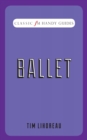 Ballet (Classic FM Handy Guides) - Book
