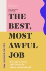 The Best, Most Awful Job - eBook