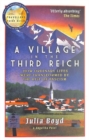 A Village in the Third Reich : How Ordinary Lives Were Transformed By the Rise of Fascism - Book
