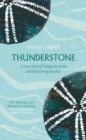 Thunderstone : Finding Shelter from the Storm - Book