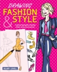 Drawing Fashion & Style : A step-by-step guide to drawing clothes, shoes and accessories - eBook