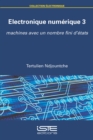 Electronique numerique 3 - eBook