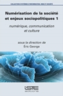 Numerisation de la societe et enjeux sociopolitiques 1 - eBook