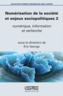 Numerisation de la societe et enjeux sociopolitiques 2 - eBook