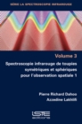 Spectroscopie infrarouge de toupies symetriques et spheriques pour l'observation spatiale 1 - eBook