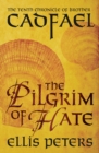 The Pilgrim Of Hate : A cosy medieval whodunnit featuring classic crime s most unique detective - eBook