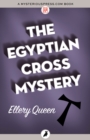 The Egyptian Cross Mystery - eBook