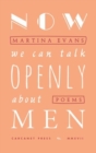 Now We Can Talk Openly About Men - Book