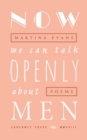 Now We Can Talk Openly About Men - eBook